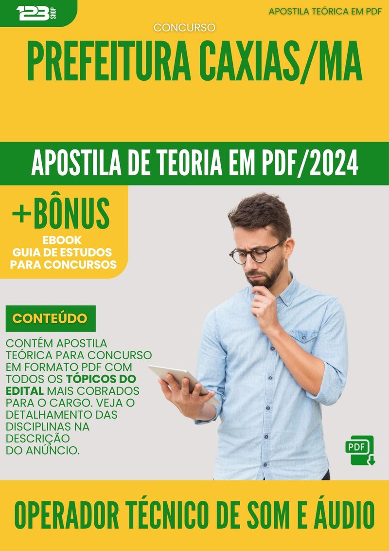 Apostila Teórica para Concurso Câmara Caxias MA 2024 Operador Técnico De Som E Áudio