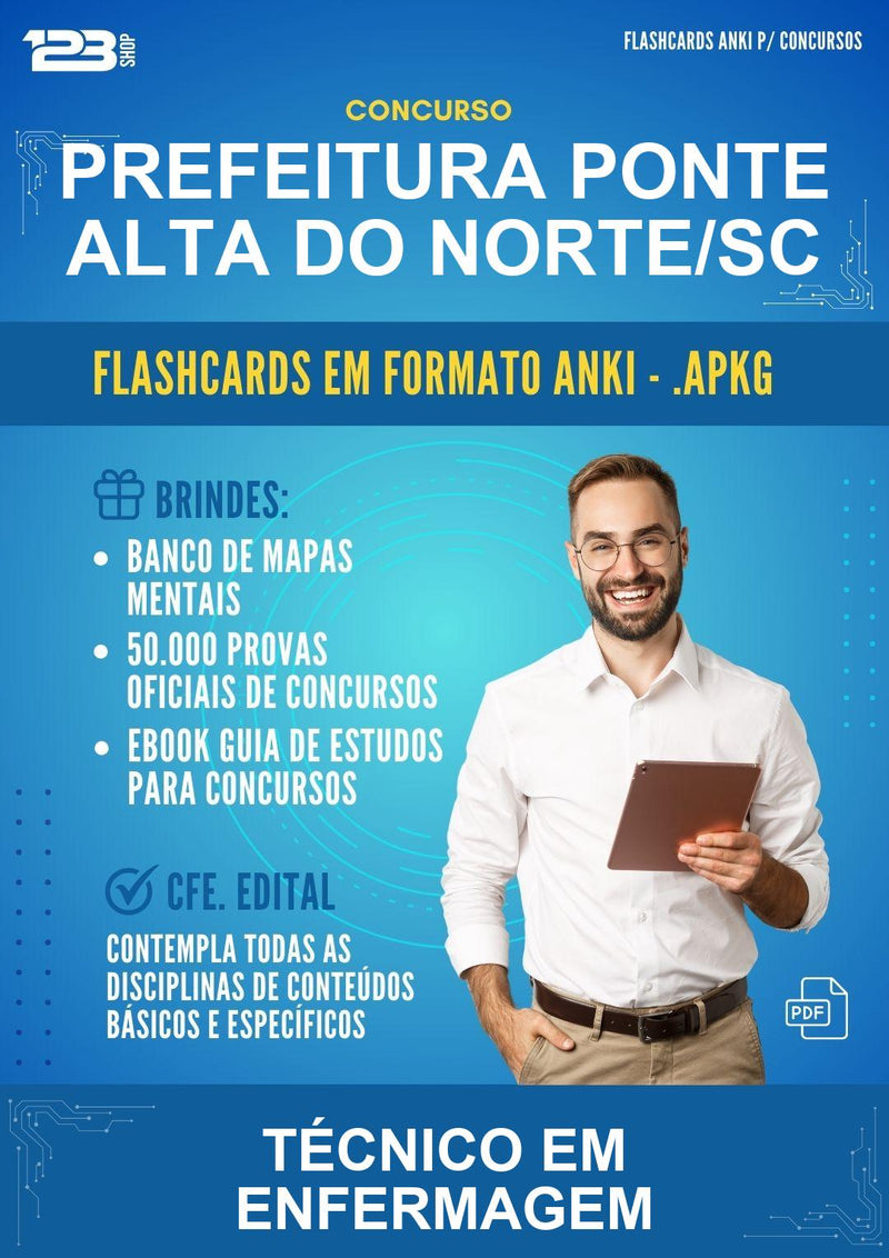 Flashcards Anki para o Concurso Prefeitura Ponte Alta do Norte/SC para Técnico Em Enfermagem - 600 Flashcards