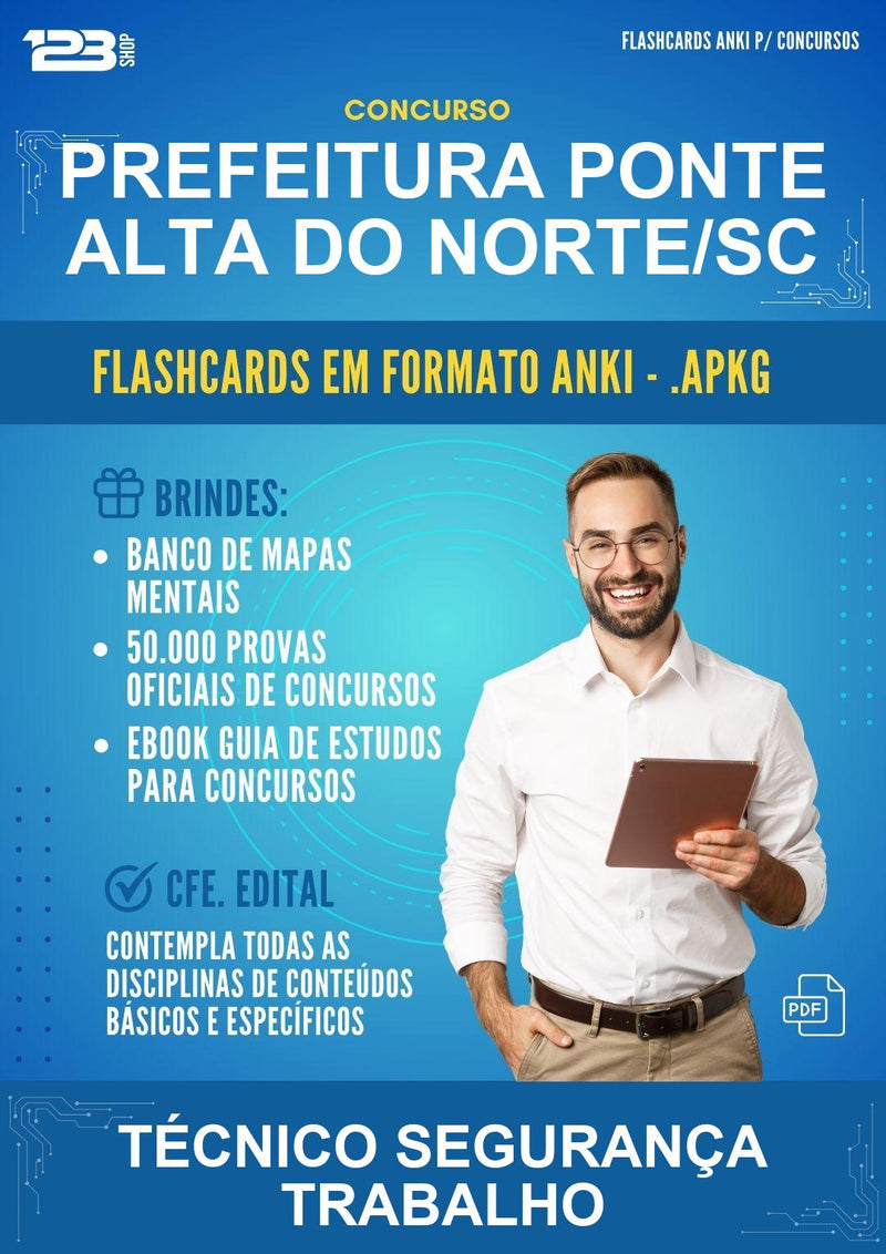 Flashcards Anki para o Concurso Prefeitura Ponte Alta do Norte/SC para Técnico Segurança Trabalho - 600 Flashcards