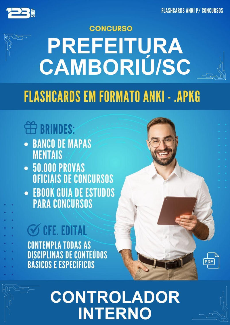 Flashcards Anki para o Concurso Prefeitura Camboriú/SC para Controlador Interno - 600 Flashcards