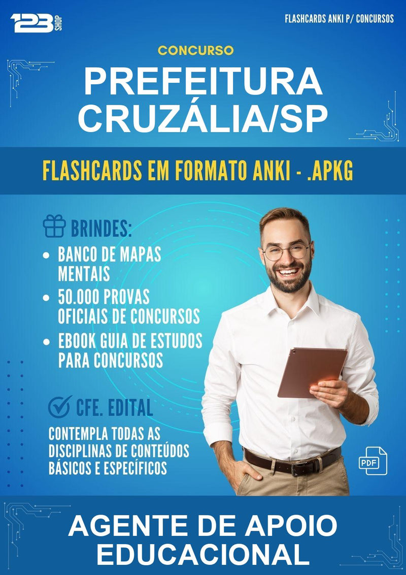 Flashcards Anki para o Concurso Prefeitura Cruzália/SP para Agente de Apoio Educacional - 600 Flashcards