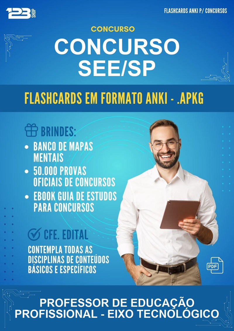 Flashcards Anki para o Concurso See/SP para Professor de Educação Profissional - Eixo Tecnológico - 600 Flashcards