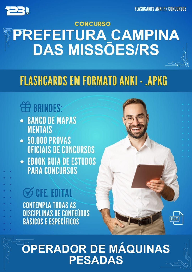 Flashcards Anki para o Concurso Prefeitura Campina das Missões/RS para Operador de Máquinas Pesadas - 600 Flashcards