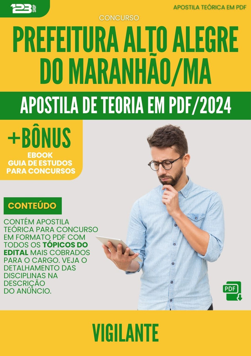 Apostila Teórica para Concurso Vigilante Prefeitura Alto Alegre Maranhão MA 2024