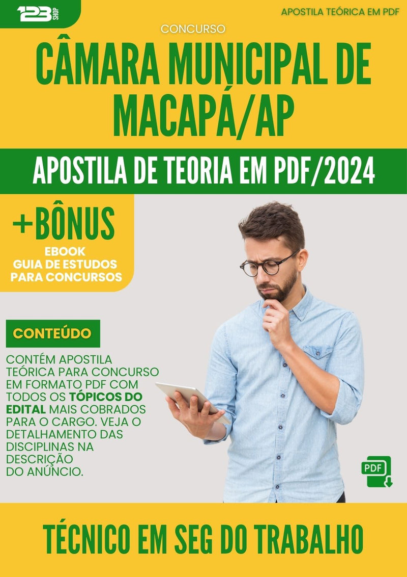 Apostila Teórica para Concurso Técnico Segurança do Trabalho Câmara Macapá AP 2024