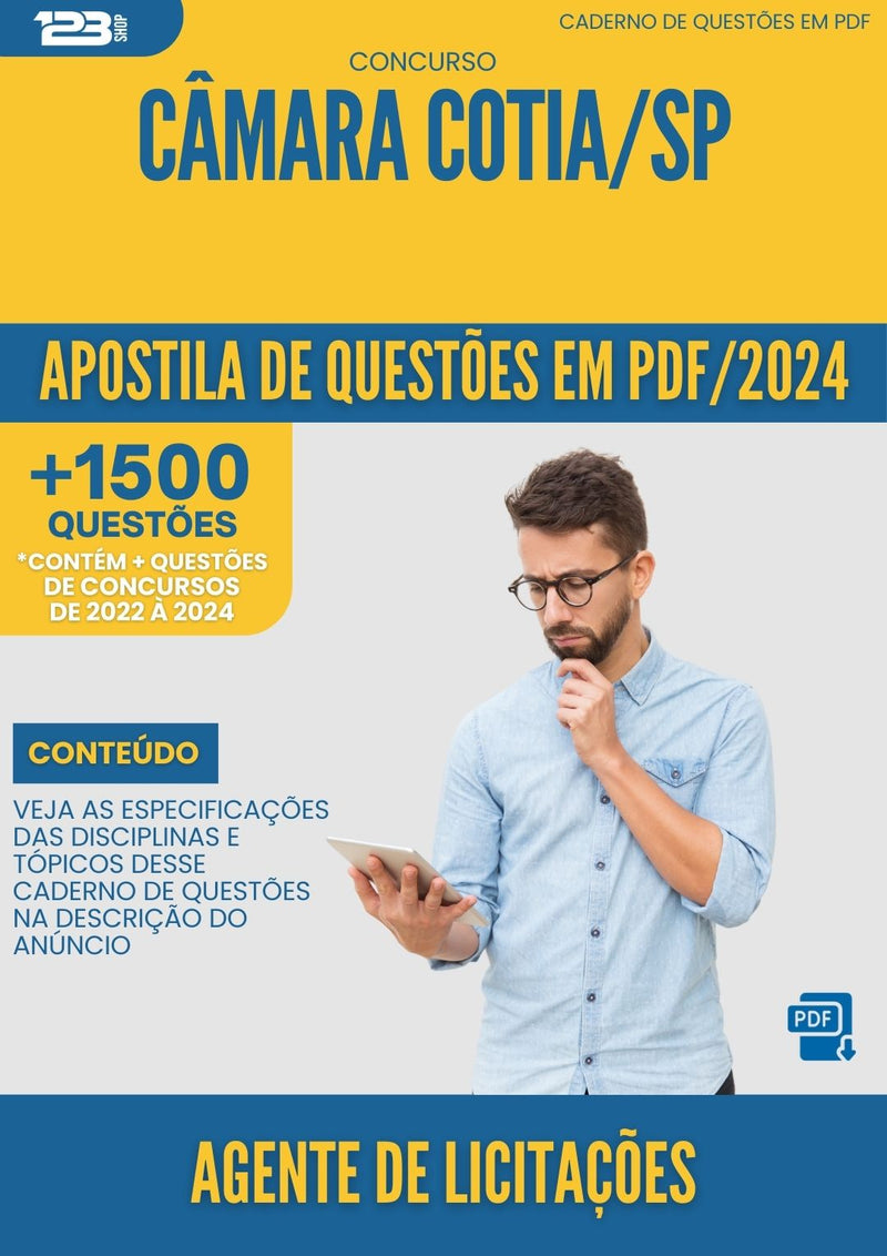 Apostila de Questões para Concurso Agente de Licitações Câmara Cotia SP 2024 - Mais de 1.500 Questões