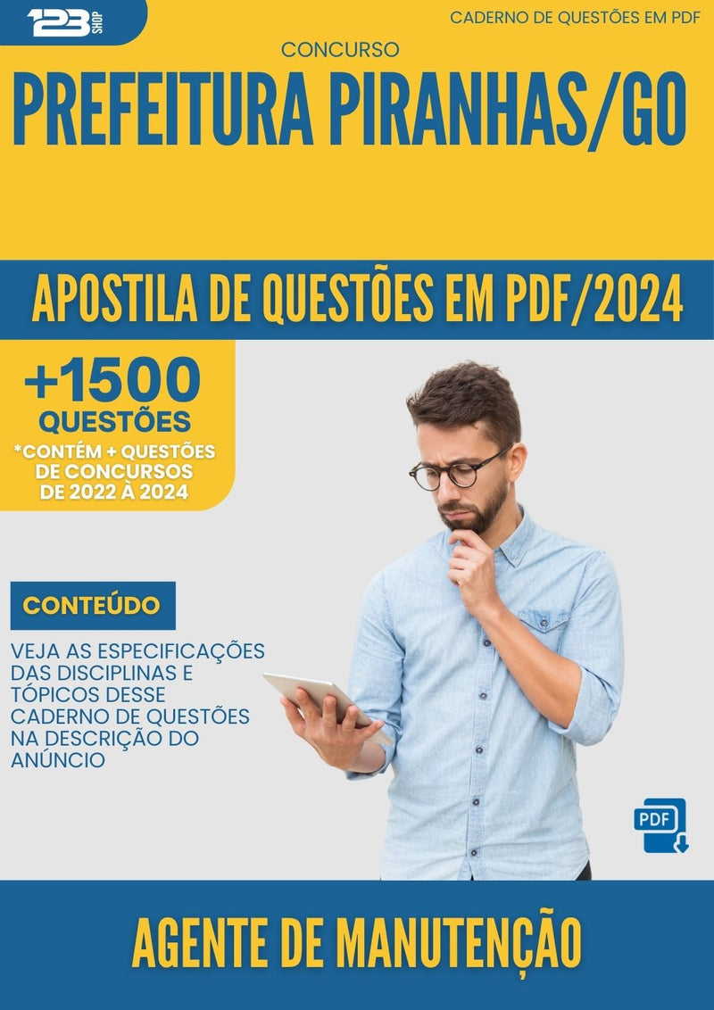 Apostila de Questões para Concurso Agente de Manutenção Prefeitura Piranhas GO 2024 - Mais de 1.500 Questões