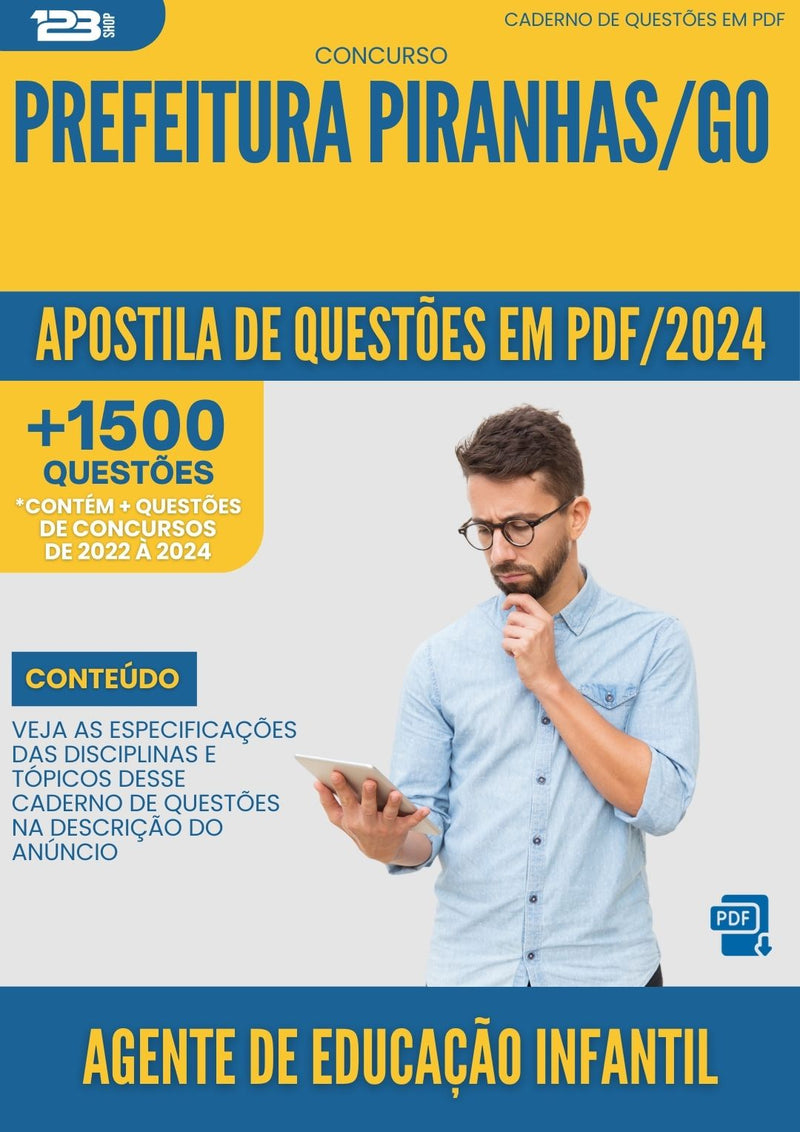 Apostila de Questões para Concurso Agente de Educação Infantil Prefeitura Piranhas GO 2024 - Mais de 1.500 Questões