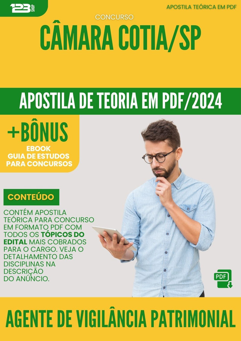 Apostila Teórica para Concurso Agente de Vigilância Patrimonial Câmara Cotia SP 2024