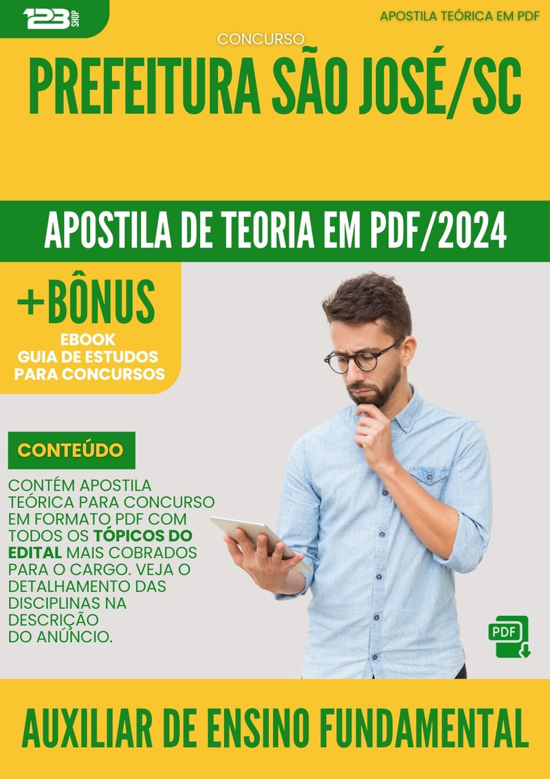 Apostila Teórica para Concurso Auxiliar de Ensino Ensino Fundamental Prefeitura São José SC 2024