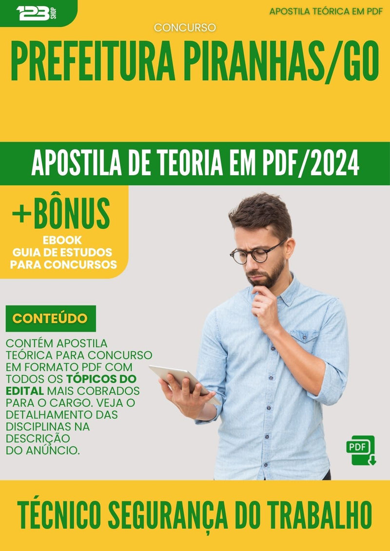 Apostila Teórica para Concurso Técnico em Segurança do Trabalho Prefeitura Piranhas GO 2024