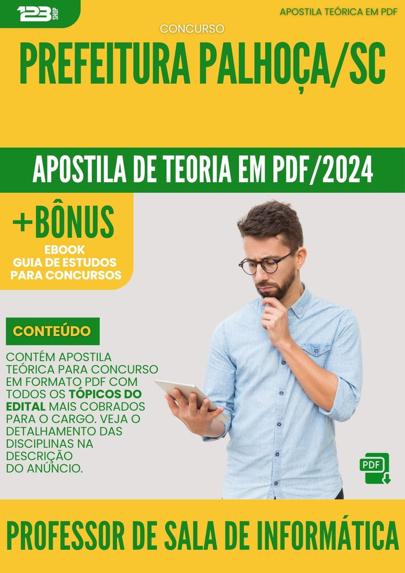 Apostila Teórica para Concurso Professor de Sala de Informática Prefeitura Palhoça SC 2024