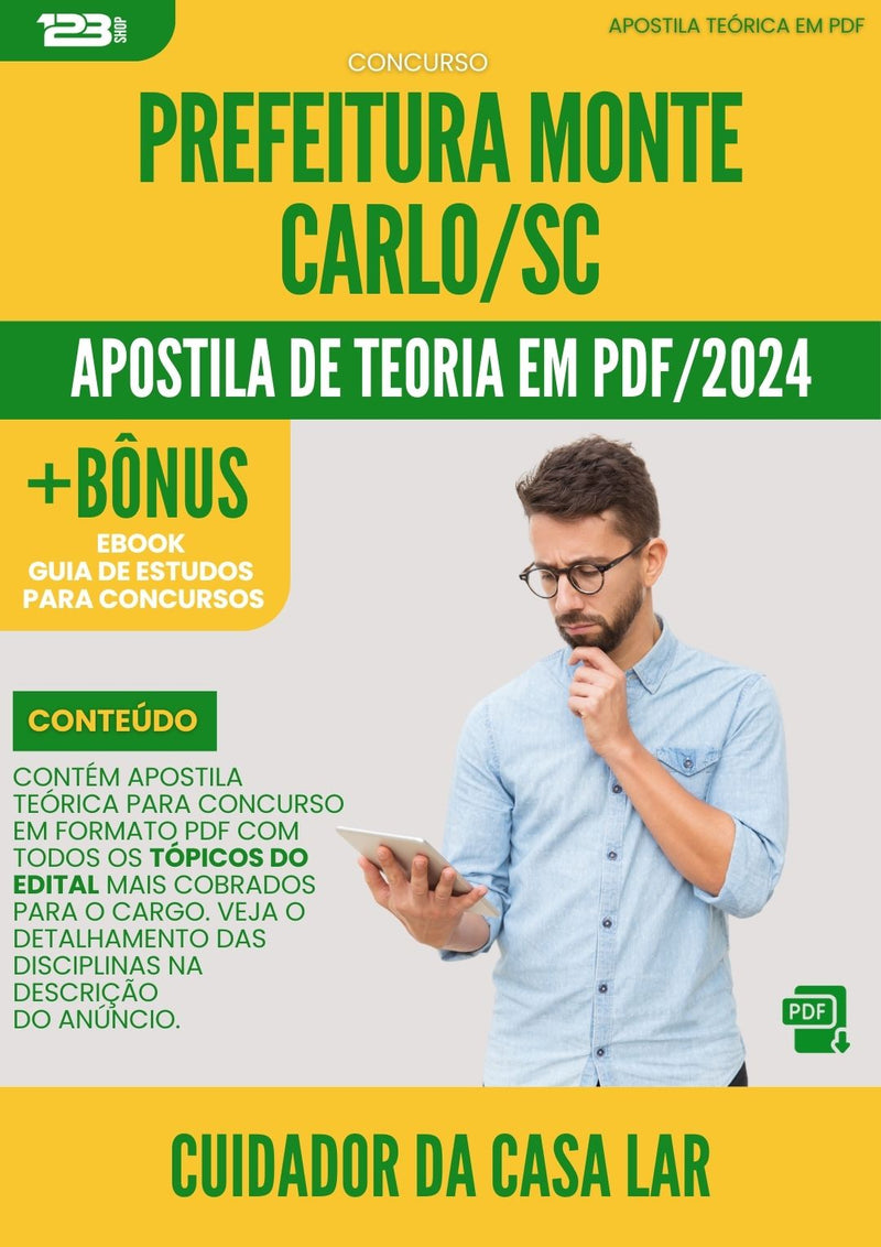 Apostila Teórica para Concurso Cuidador da Casa Lar Prefeitura Monte Carlo SC 2024