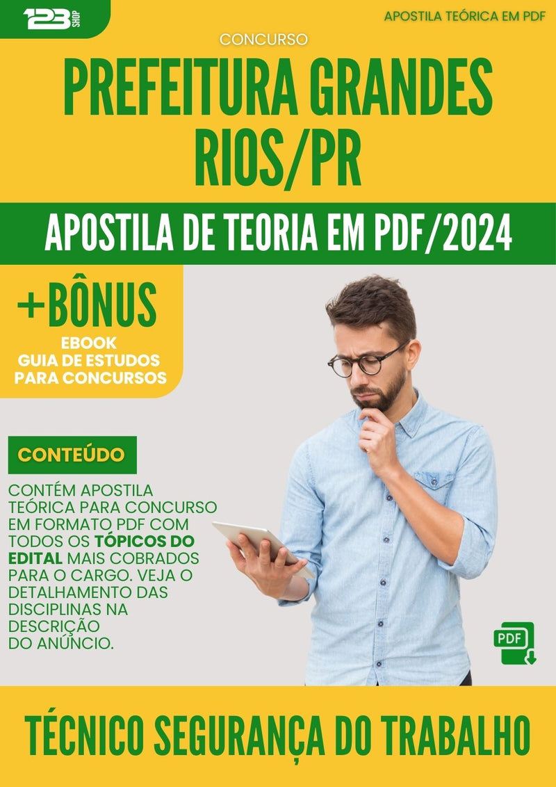 Apostila Teórica para Concurso Técnico Segurança do Trabalho Prefeitura Grandes Rios PR 2024
