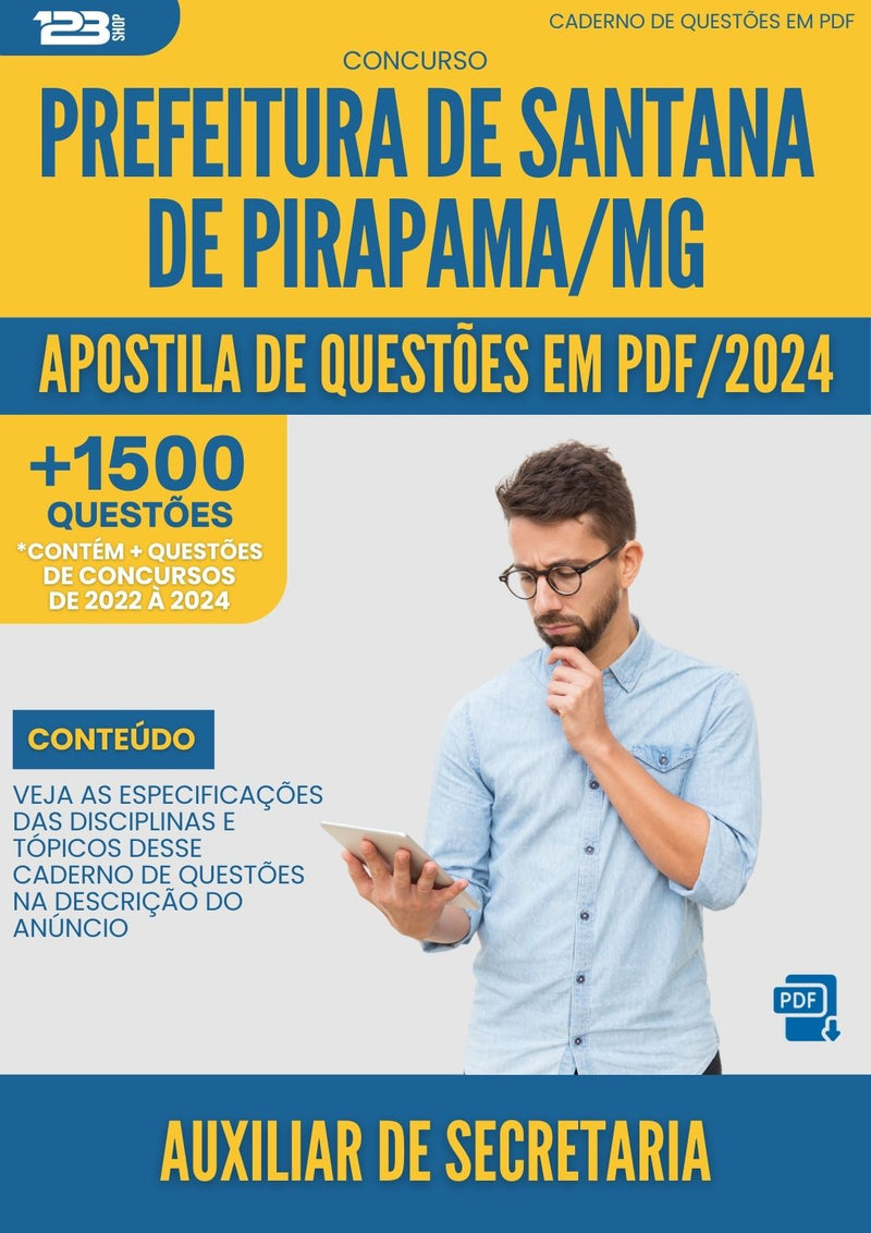Apostila de Questões para Concurso Auxiliar de Secretária Prefeitura Santana de Pirapama MG 2024 - Mais de 1.500 Questões
