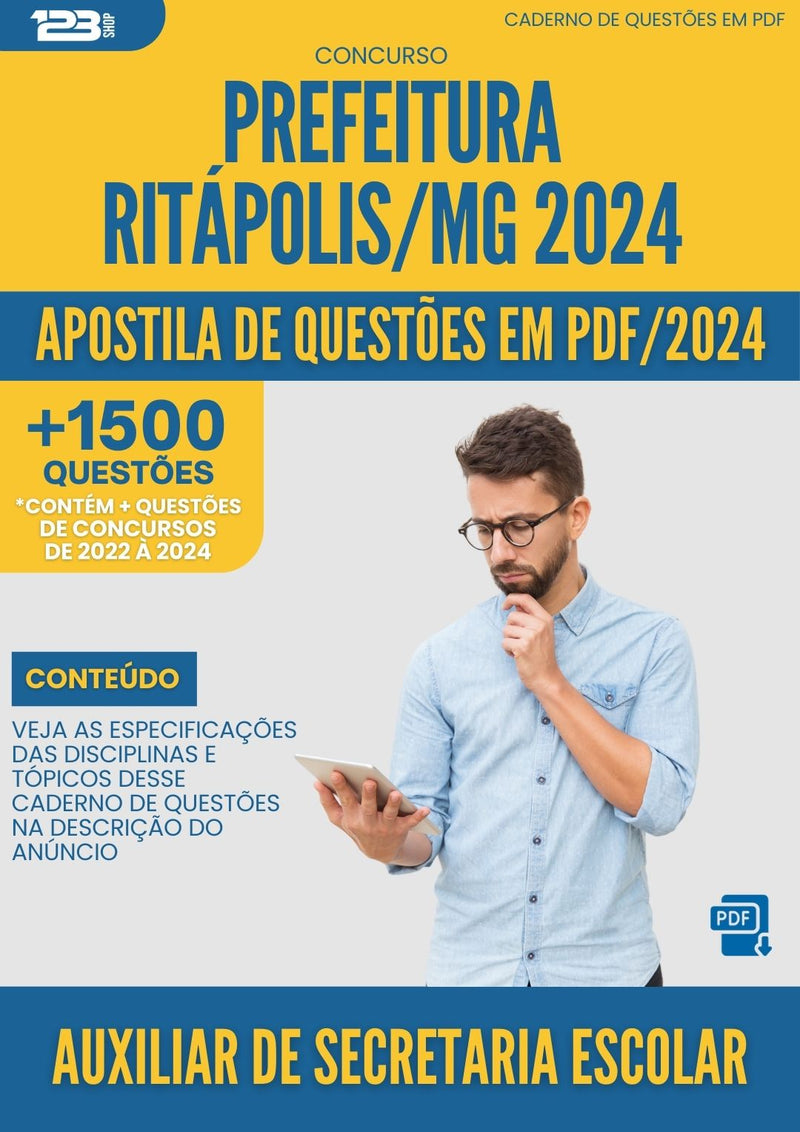 Apostila de Questões para Concurso Auxiliar de Secretaria Escolar Prefeitura Ritápolis MG 2024 - Mais de 1.500 Questões