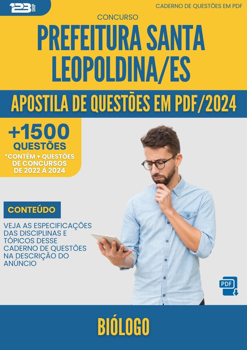 Apostila de Questões para Concurso Biólogo Prefeitura Santa Leopoldina ES 2024 - Mais de 1.500 Questões
