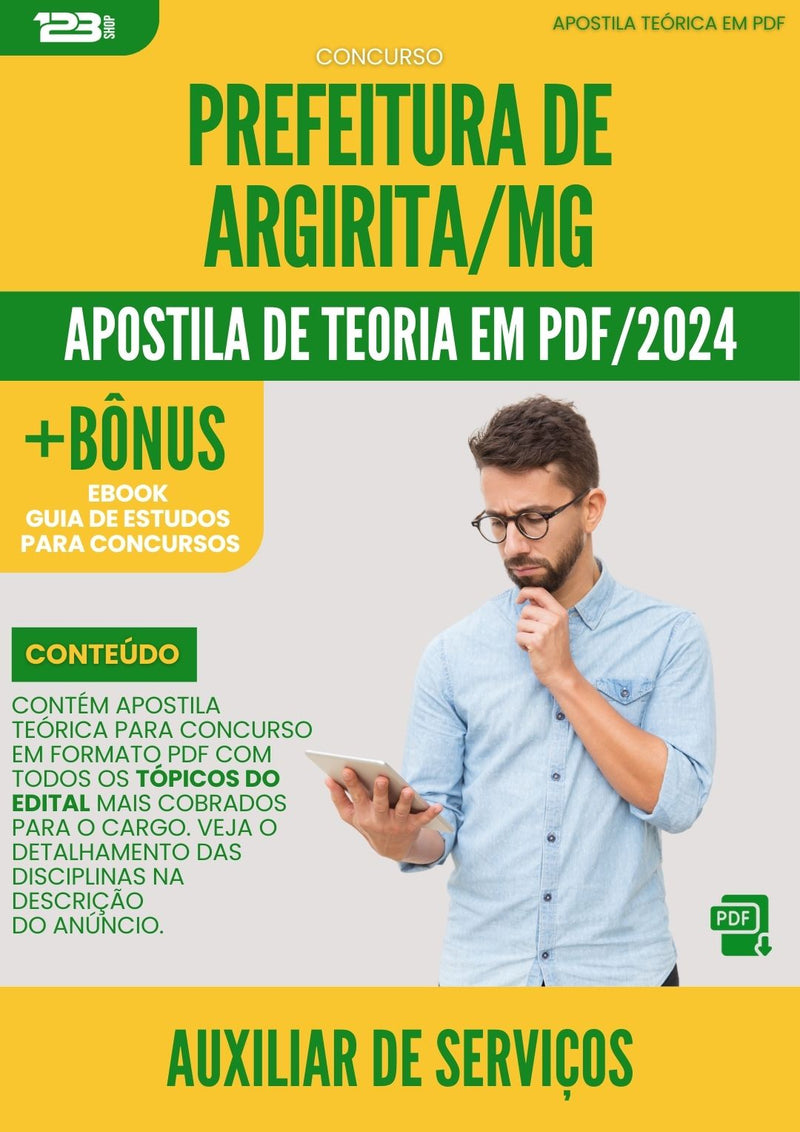 Apostila Teórica para Concurso Auxiliar de Serviços Prefeitura Argirita MG 2024