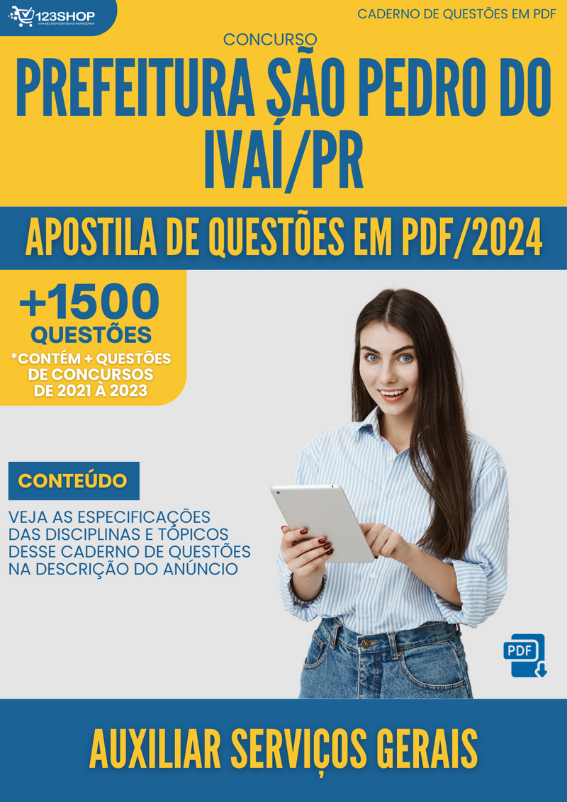 Apostila de Questões  Pref São Pedro Do Ivaí PR 2024 Auxiliar Serviços Gerais - Mais de 1.500 Questões