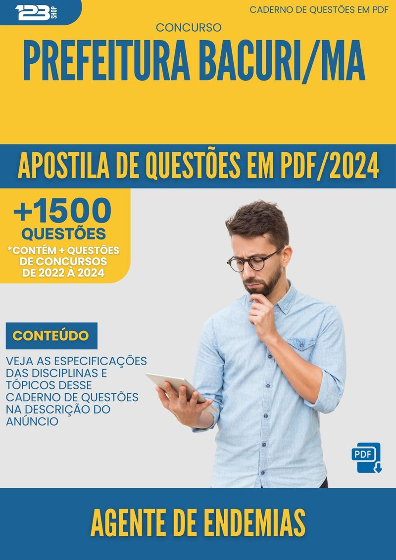 Apostila de Questões para Concurso Agente De Endemias da Prefeitura Bacuri Ma 2024 - Mais de 1.500 Questões