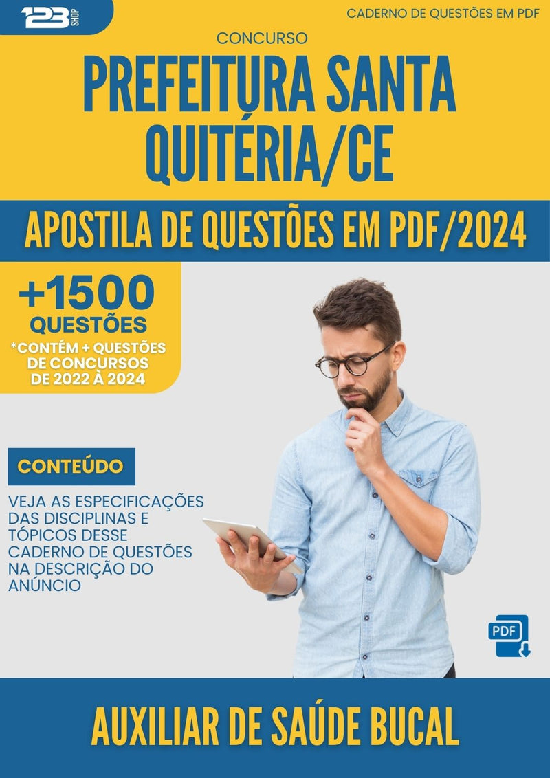 Apostila de Questões para Concurso Auxiliar De Saude Bucal da Prefeitura Santa Quiteria Ce 2024 - Mais de 1.500 Questões