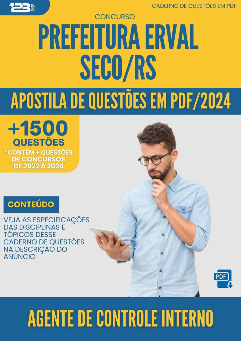 Apostila de Questões para Concurso Agente De Controle Interno da Prefeitura Erval Seco Rs 2024 - Mais de 1.500 Questões