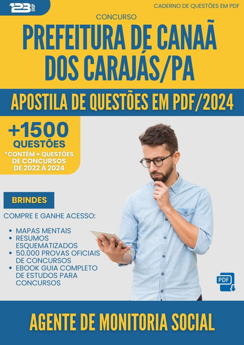 Apostila de Questões para Concurso Agente De Monitoria Social da Prefeitura Canaa Dos Carajas Pa 2024 - Mais de 1.500 Questões