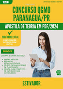 Apostila Teórica para Concurso Estivador Ogmo da Prefeitura Paranagua Pr 2024 - Conteúdo de Acordo com Edital