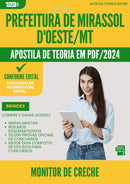Apostila Teórica para Concurso Monitor De Creche da Prefeitura Mirassol Doeste Mt 2024 - Conteúdo de Acordo com Edital