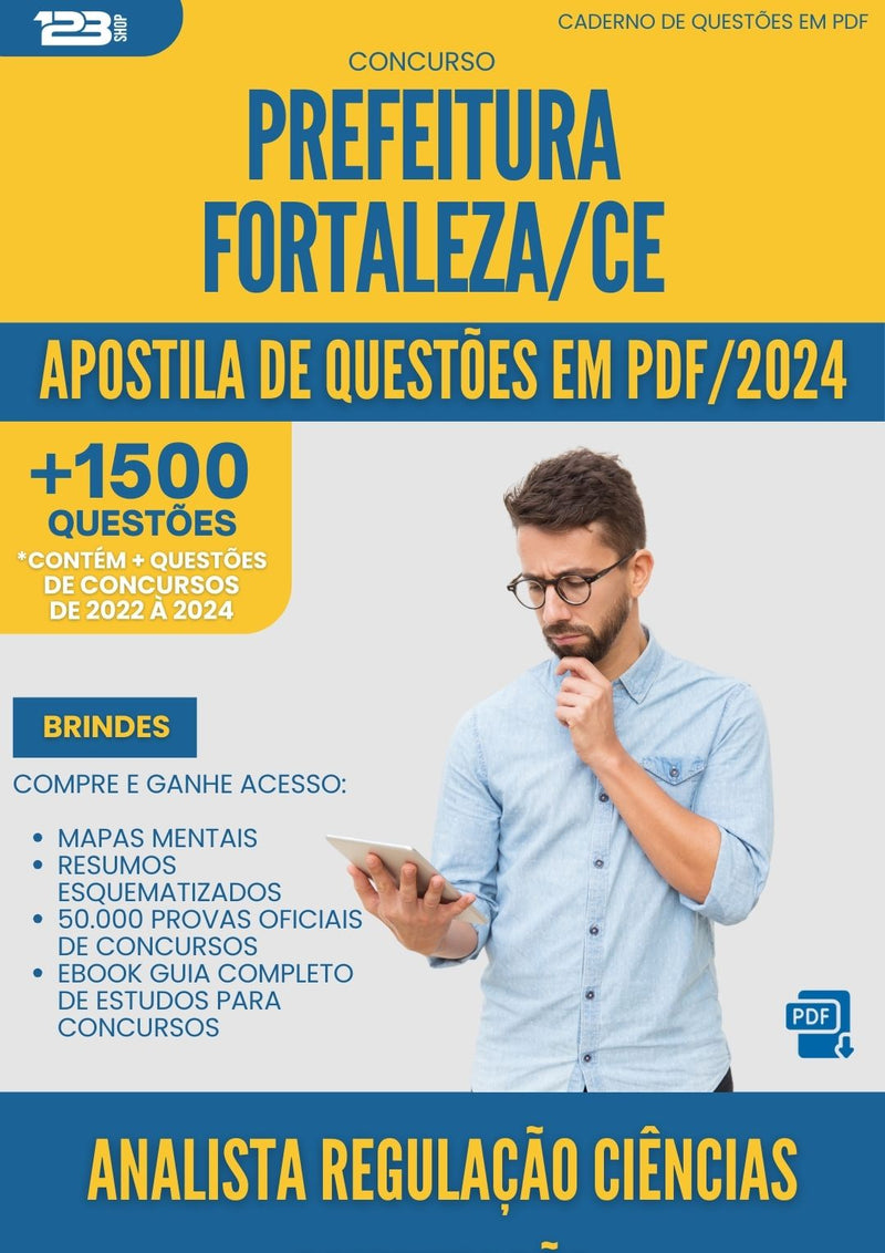 Apostila de Questões para Concurso Analista Regulacao Ciencias Computacao da Prefeitura Fortaleza 2024 - Mais de 1.500 Questões