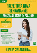 Apostila Teórica para Concurso Guarda Civil Municipal da Prefeitura Nova Serrana Mg 2024 - Conteúdo de Acordo com Edital