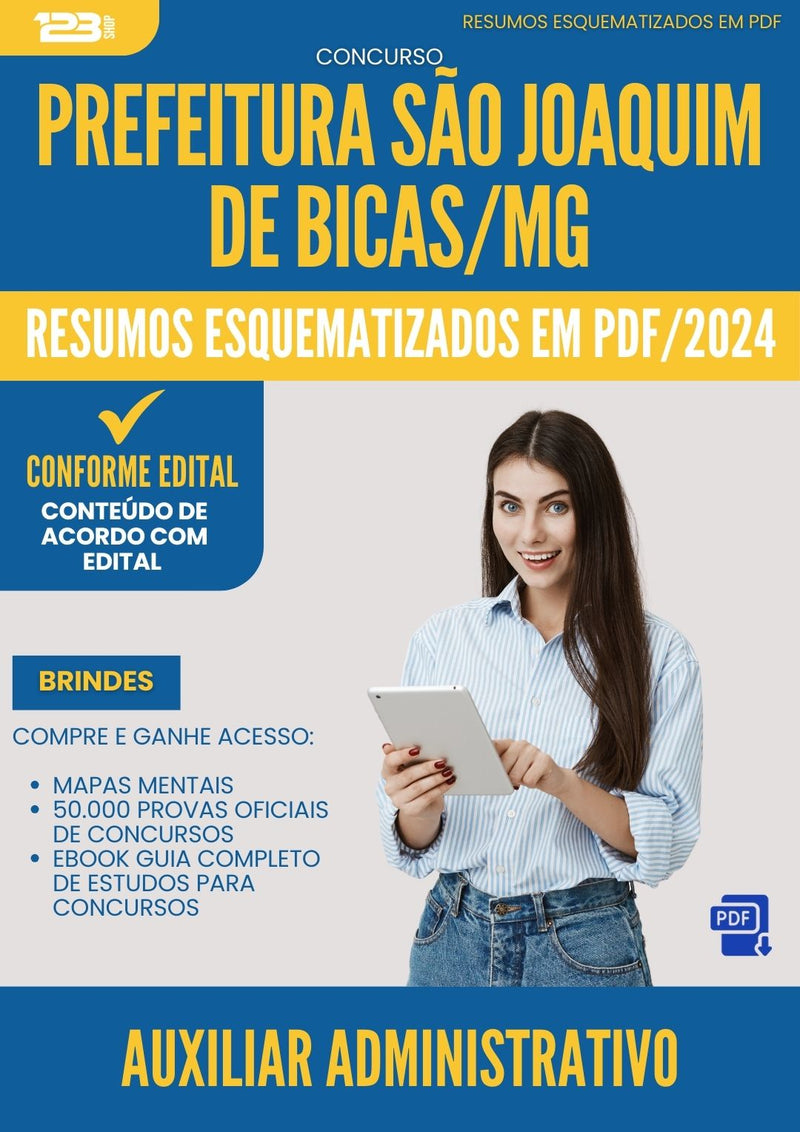 Resumos Esquematizados para Concurso Apostila Auxiliar Administrativo Sao Joaquim De da Prefeitura Bicas Mg 2024 - Conteúdo de Acordo com Edital