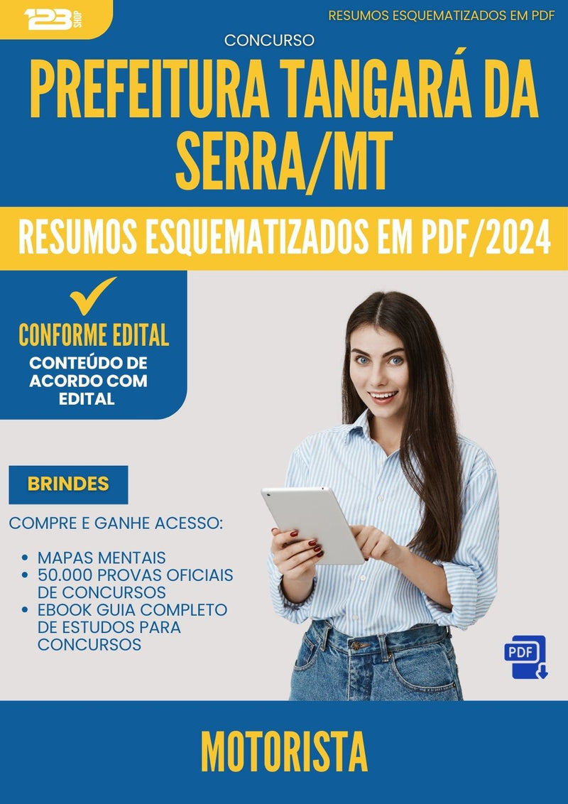 Resumos Esquematizados para Concurso Apostila Motorista Tangara Da da Prefeitura Serra Mt 2024 - Conteúdo de Acordo com Edital