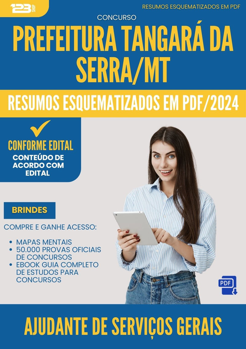 Resumos Esquematizados para Concurso Apostila Ajudante De Servicos Gerais Tangara Da da Prefeitura Serra Mt 2024 - Conteúdo de Acordo com Edital