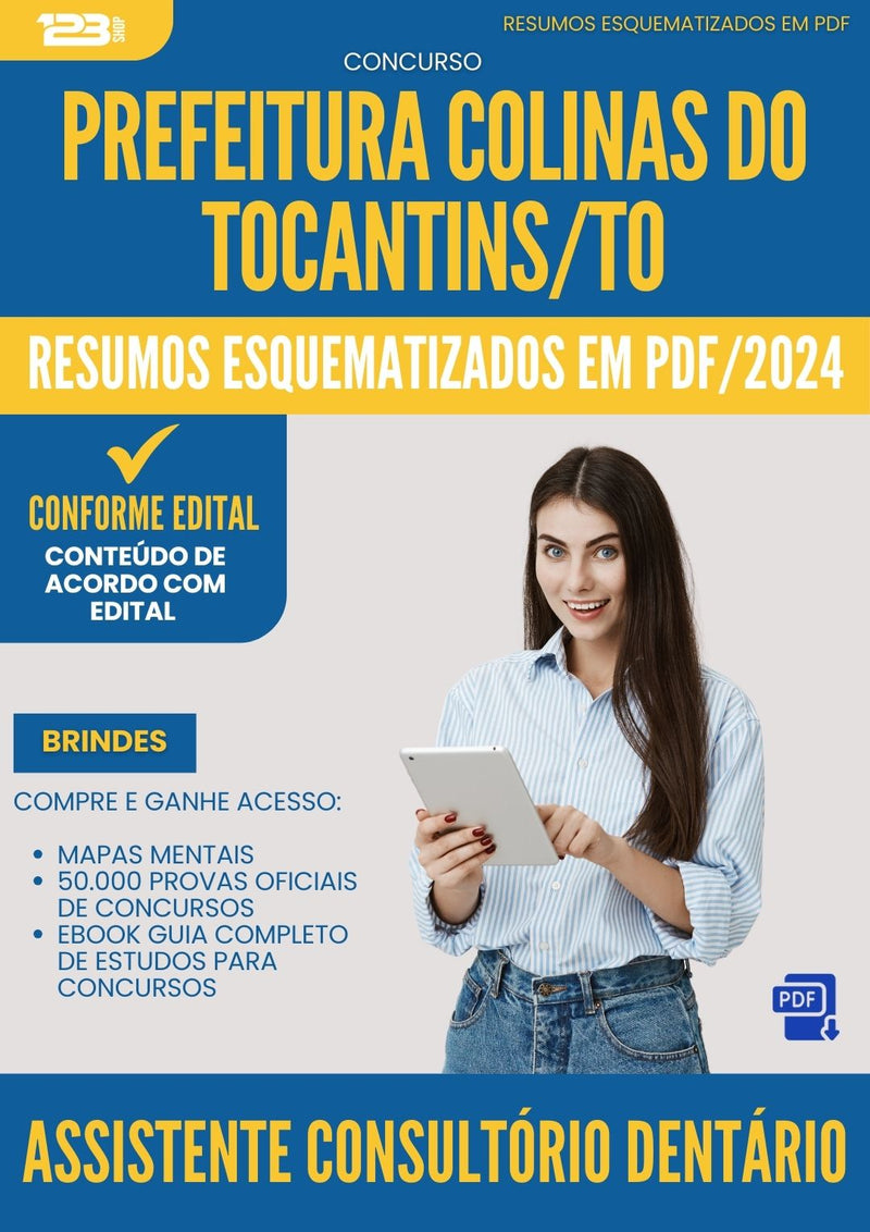 Resumos Esquematizados para Concurso Apostila Assistente Consultorio Dentario da Prefeitura Colinas Do Tocantins 2024 - Conteúdo de Acordo com Edital