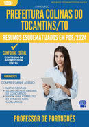 Resumos Esquematizados para Concurso Apostila Professor De Portugues da Prefeitura Colinas Do Tocantins To 2024 - Conteúdo de Acordo com Edital