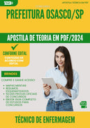 Apostila Teórica para Concurso Tecnico De Enfermagem da Prefeitura Osasco Sp 2024 - Conteúdo de Acordo com Edital