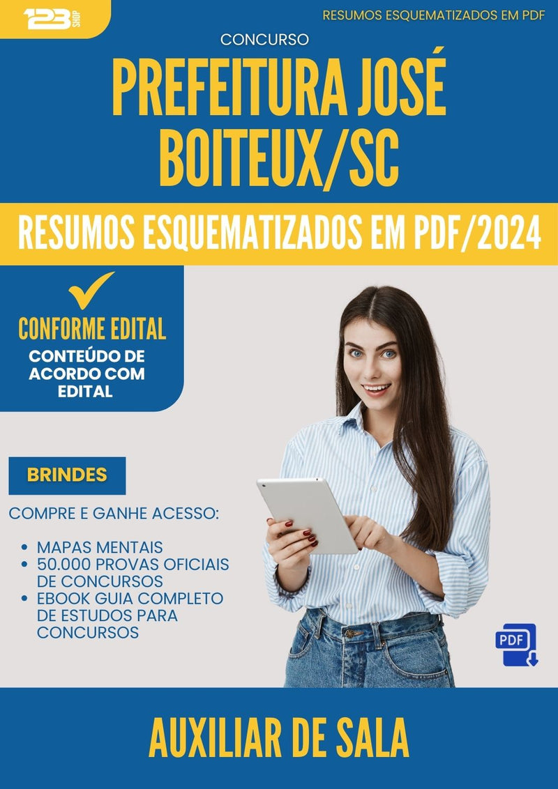 Resumos Esquematizados para Concurso Apostila Auxiliar De Sala da Prefeitura Jose Boiteux Sc 2024 - Conteúdo de Acordo com Edital