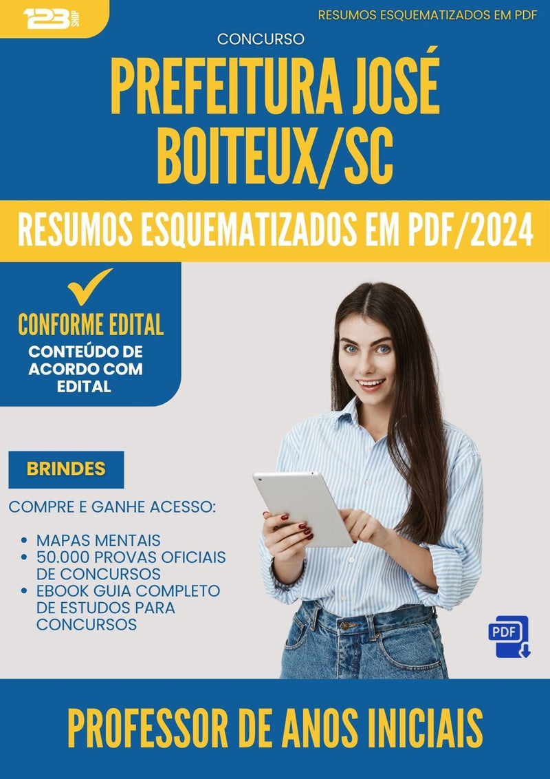 Resumos Esquematizados para Concurso Apostila Professor De Anos Iniciais da Prefeitura Jose Boiteux Sc 2024 - Conteúdo de Acordo com Edital