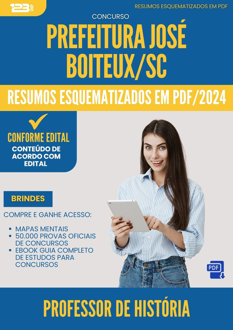 Resumos Esquematizados para Concurso Apostila Professor De Historia da Prefeitura Jose Boiteux Sc 2024 - Conteúdo de Acordo com Edital