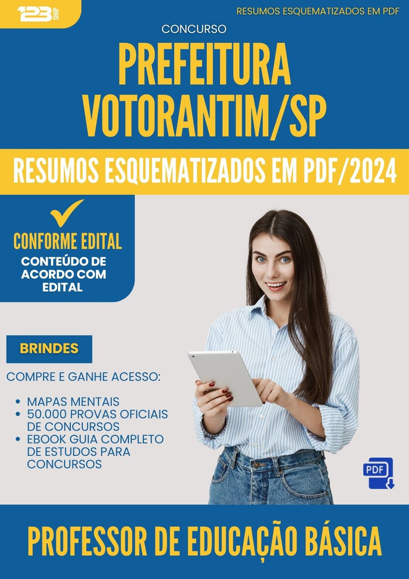 Resumos Esquematizados para Concurso Apostila Professor De Educacao Basica da Prefeitura Votorantim Sp 2024 - Conteúdo de Acordo com Edital