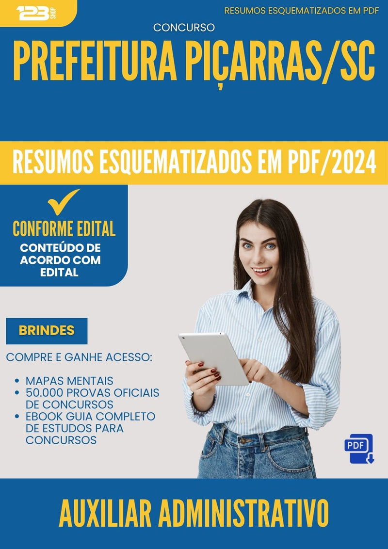 Resumos Esquematizados para Concurso Apostila Auxiliar Administrativo Picarras Sc 2024 - Conteúdo de Acordo com Edital