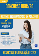 Resumos Esquematizados para Concurso Apostila Professor De Educacao Fisica Unir Ro 2024 - Conteúdo de Acordo com Edital