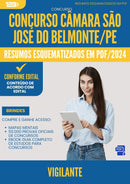 Resumos Esquematizados para Concurso Apostila Vigilante Camara Sao Jose da Prefeitura Belmonte Pe 2024 - Conteúdo de Acordo com Edital