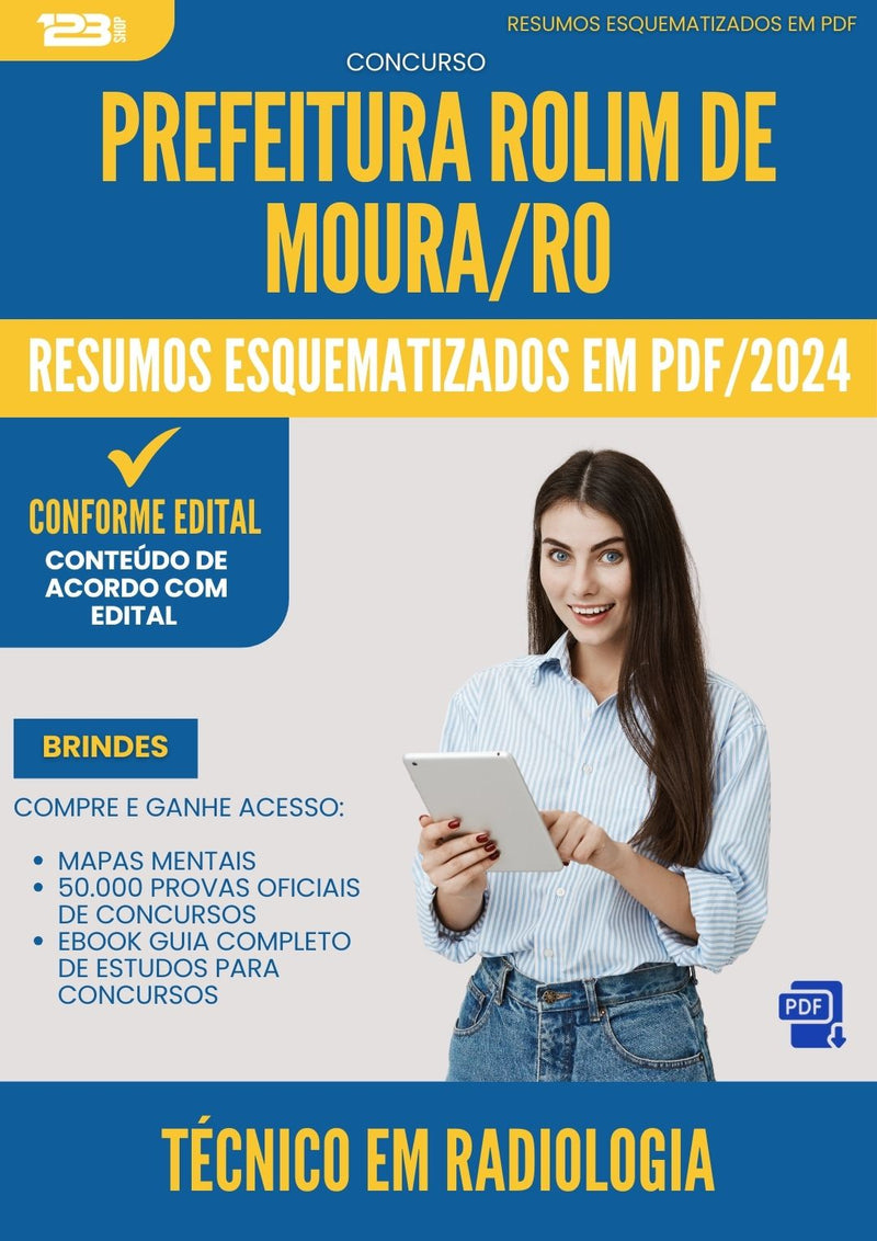 Resumos Esquematizados para Concurso Apostila Tecnico Em Radiologia da Prefeitura Rolim De Moura Ro 2024 - Conteúdo de Acordo com Edital