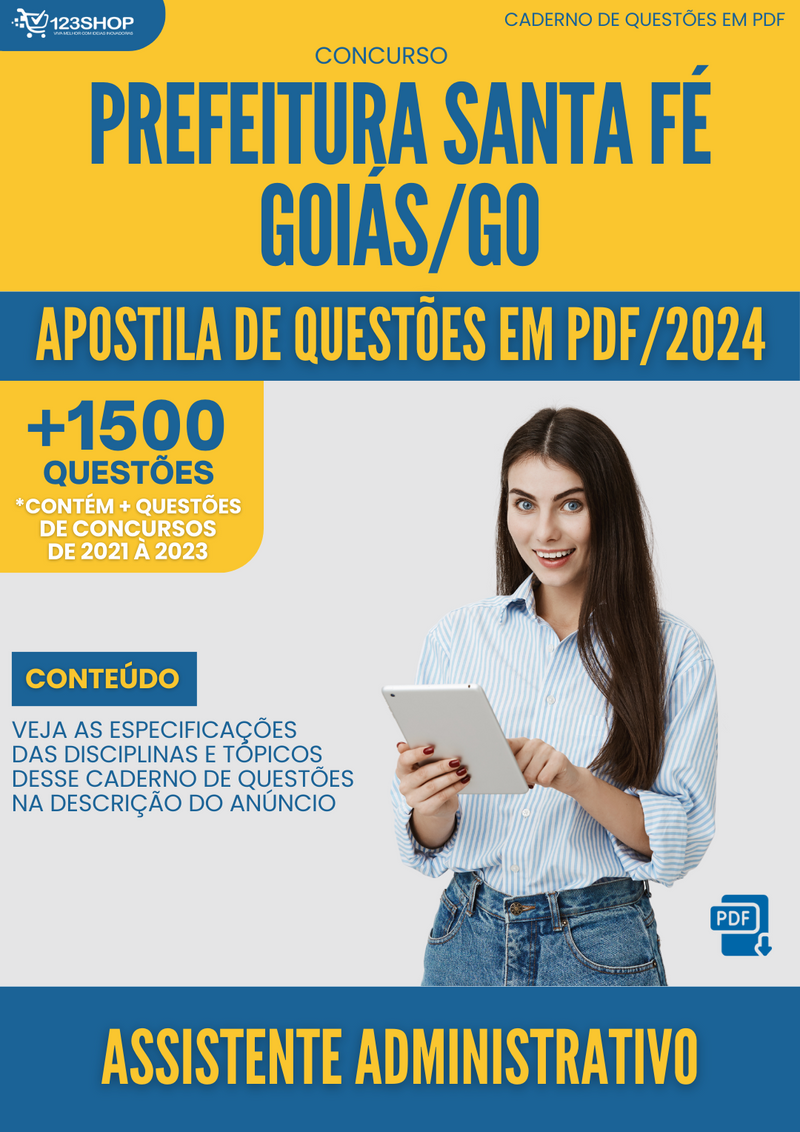 Apostila de Questões  Pref Santa Fé Goiás GO 2024 Assistente Administrativo - Mais de 1.500 Questões