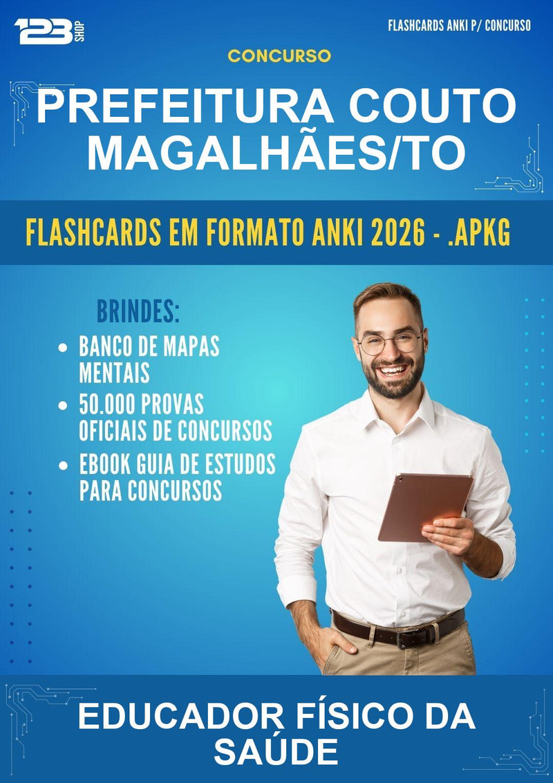 Flashcards Anki para o Concurso Prefeitura Couto Magalhães/TO para Educador Físico da Saúde - 600 Flashcards