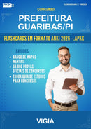 Flashcards Anki para o Concurso Prefeitura Guaribas/PI para Vigia - 600 Flashcards