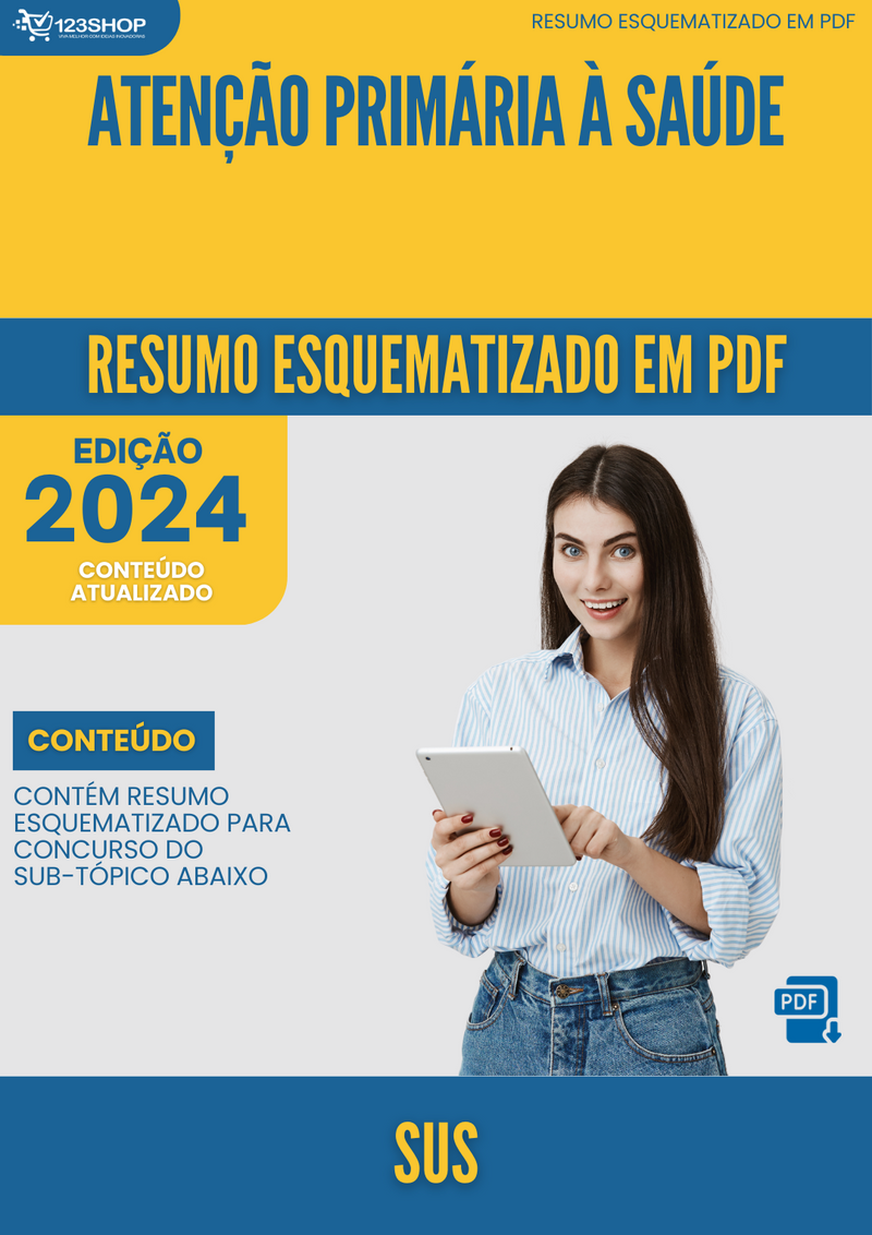 Resumo Esquematizado de Sus Sobre Atenção Primária À Saúde para Concursos