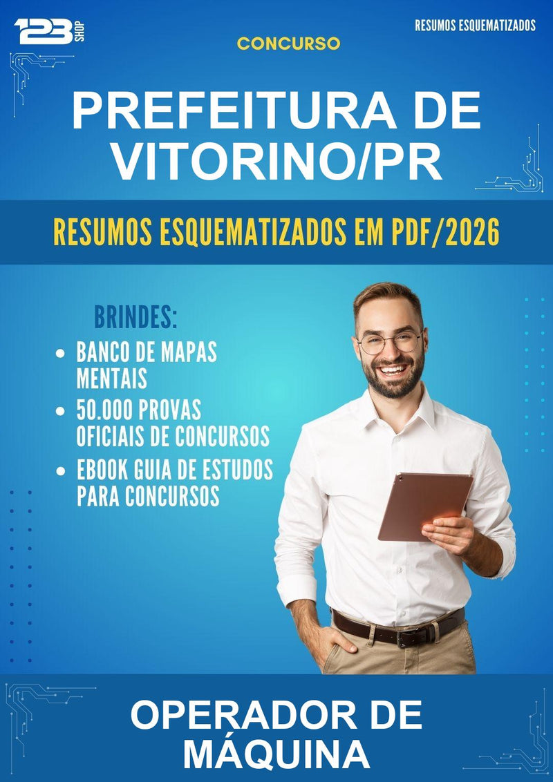 Resumos Esquematizados para o Concurso Prefeitura de Vitorino/PR para Operador de Máquina